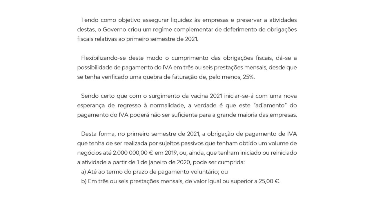 PAGAMENTO DE IVA EM PRESTAÇÕES DECRETO-LEI Nº 103-A/2020, DE 15 DE DEZEMBRO Regime excepcional e temporário de obrigações fiscais, no âmbito da pandemia da doença COVID-19
