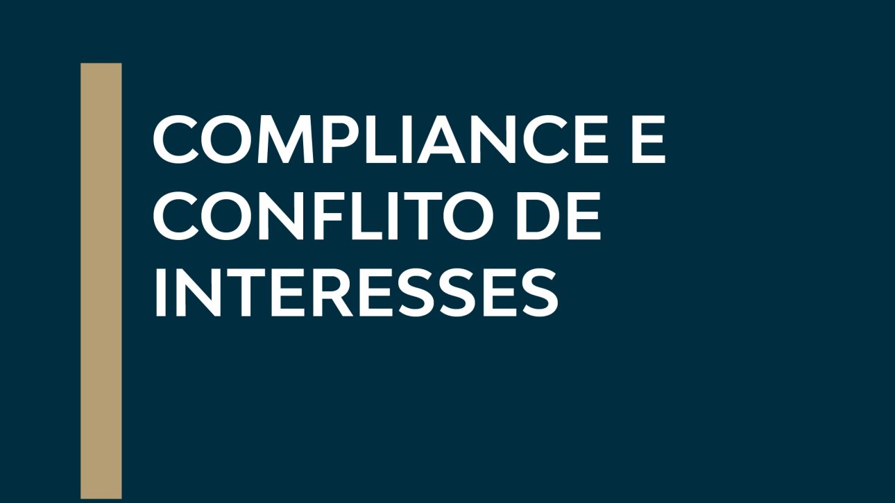 COMPLIANCE E CONFLITO DE INTERESSES
