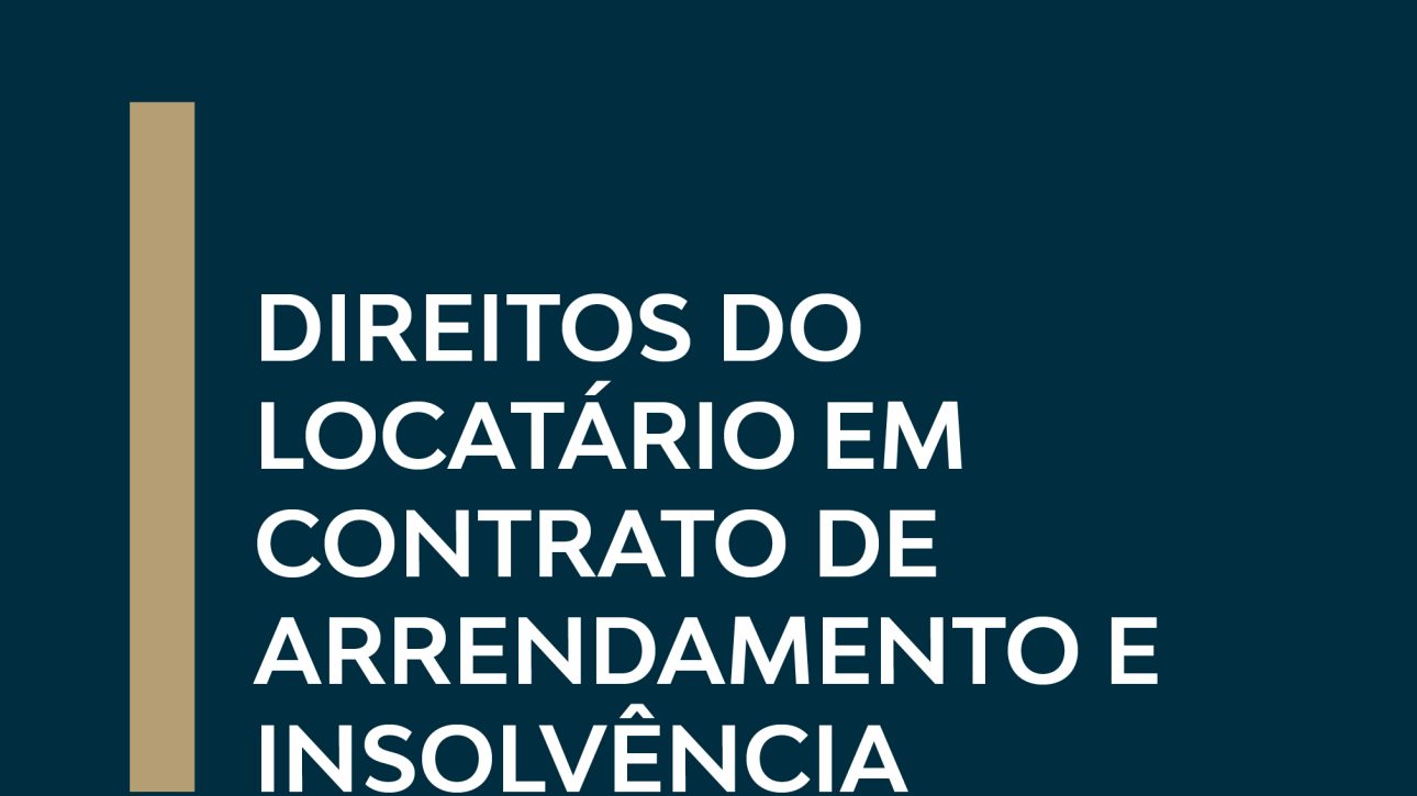 Direitos do Locatário em Contrato de Arrendamento e Insolvência