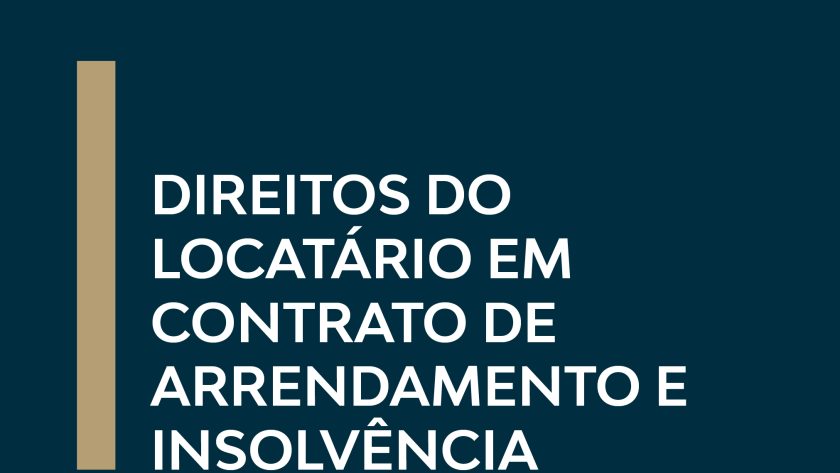 Direitos do Locatário em Contrato de Arrendamento e Insolvência