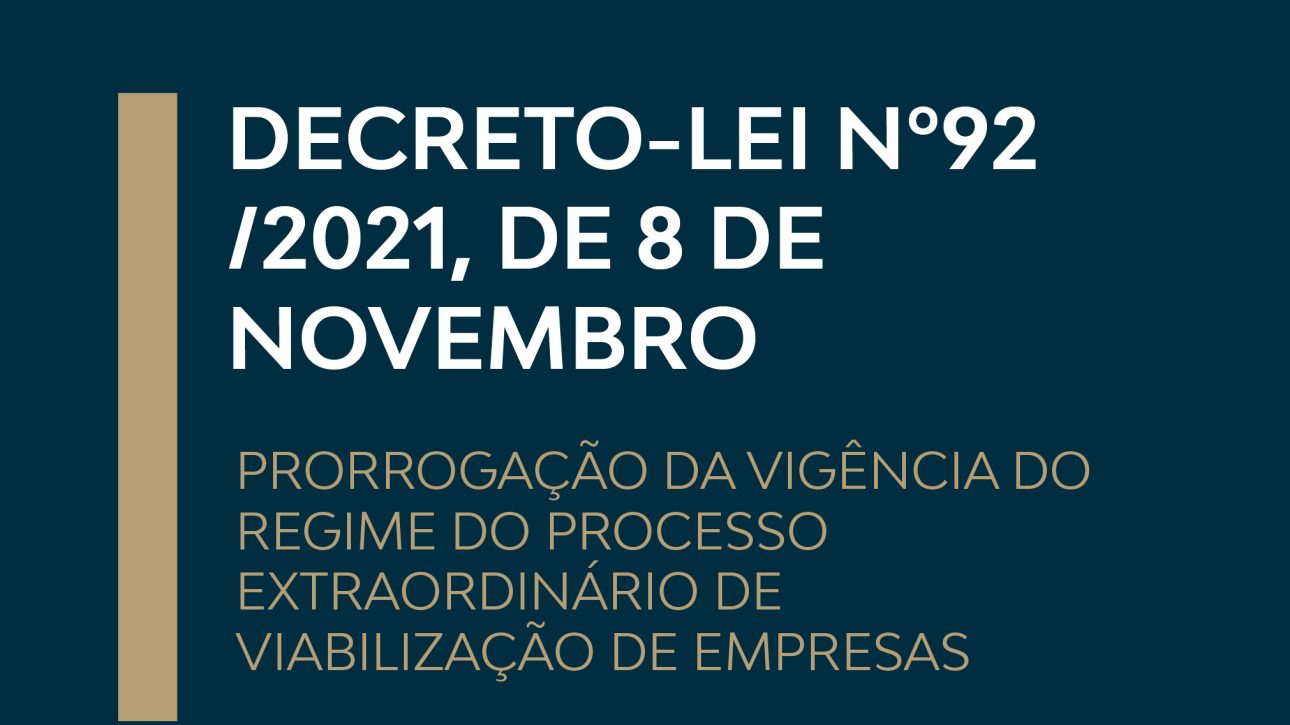 DECRETO-LEI N°92/2021, DE 8 DE NOVEMBRO