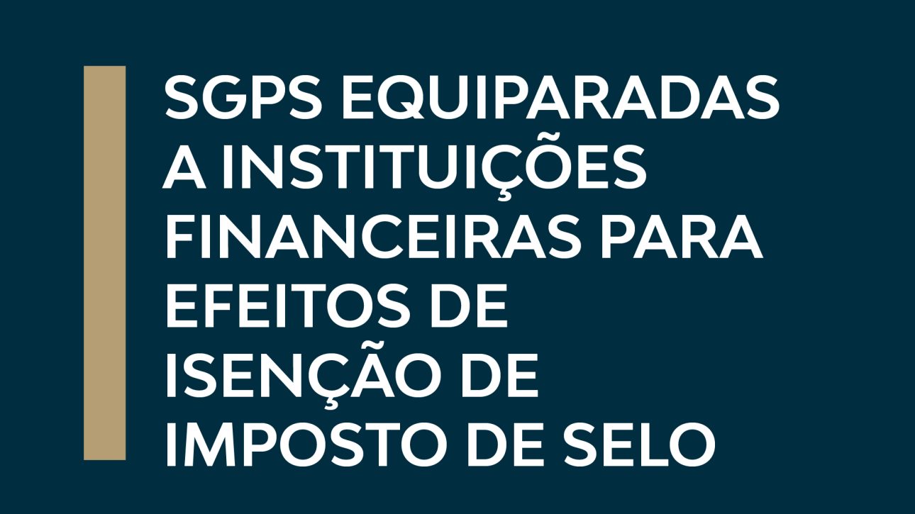 SGPS equiparadas a instituições financeiras
