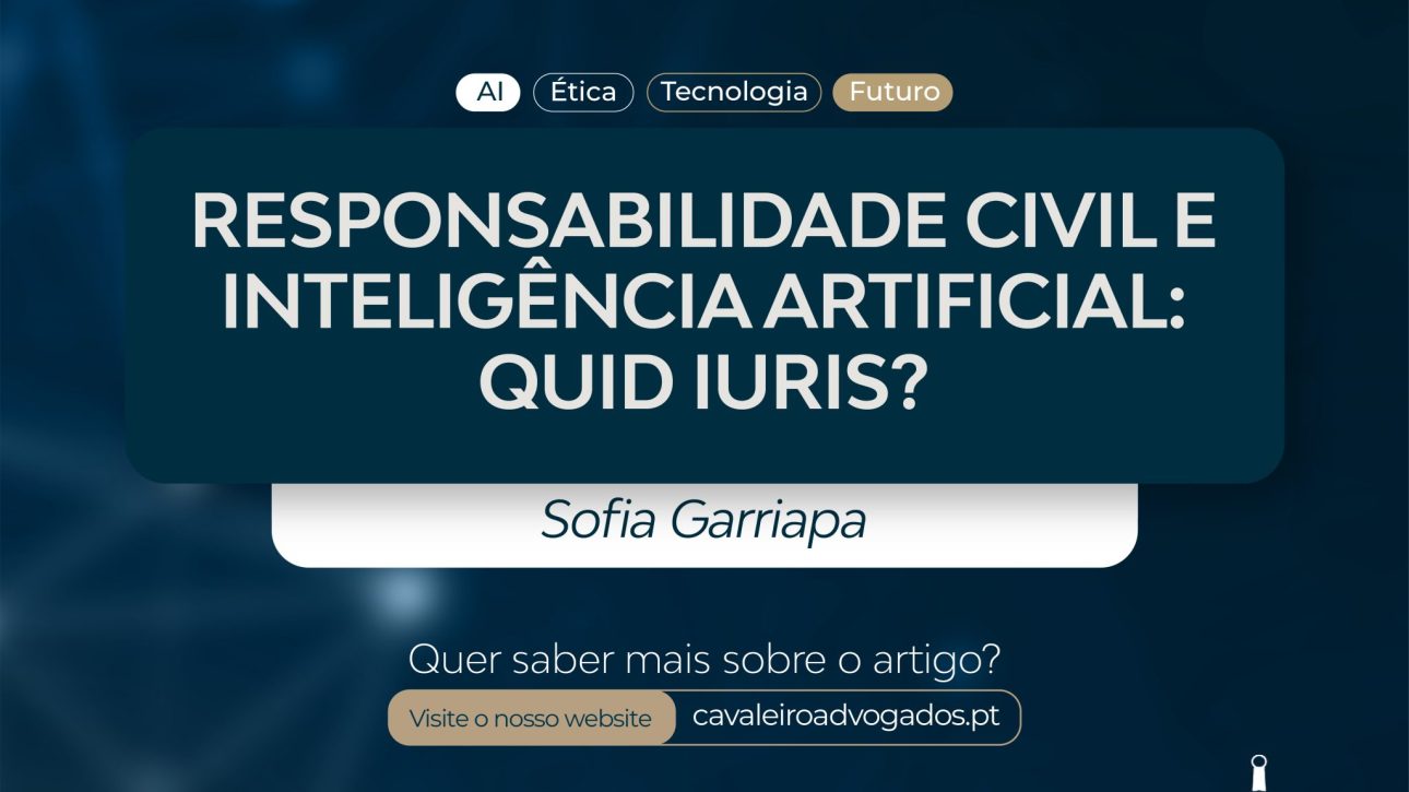 Responsabilidade Civil e Inteligência Artificial: Quid Iuris