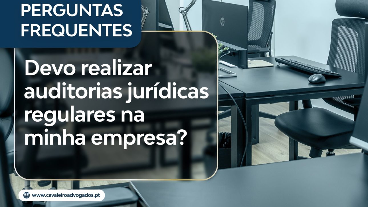 Realizar auditorias jurídicas regulares na minha empresa