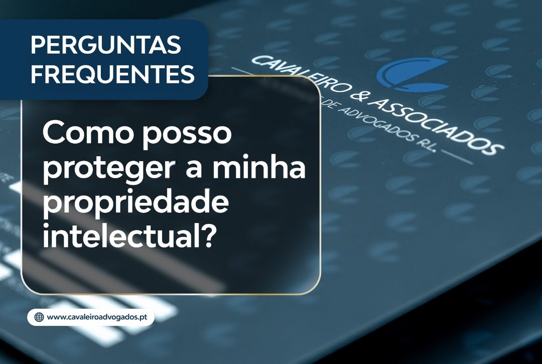 Proteger a minha propriedade intelectual