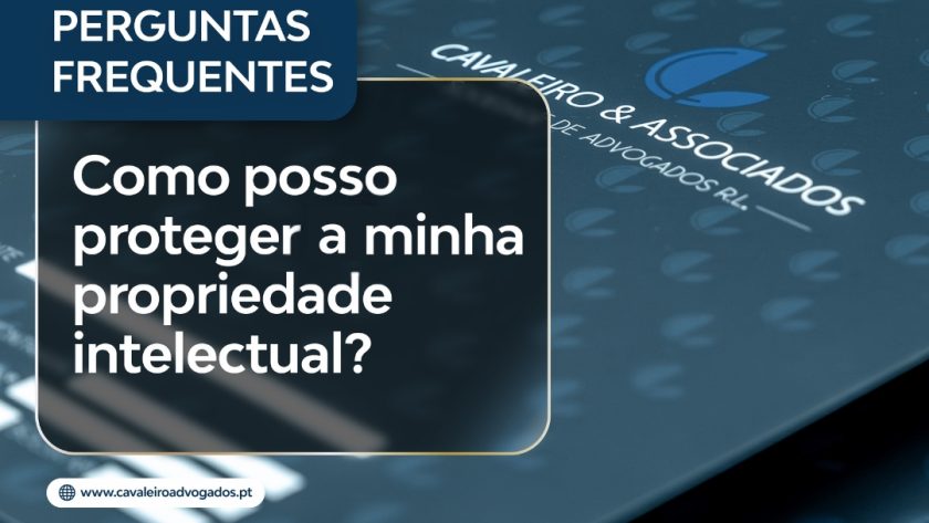 Proteger a minha propriedade intelectual